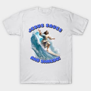 Jesus surfs T-Shirt